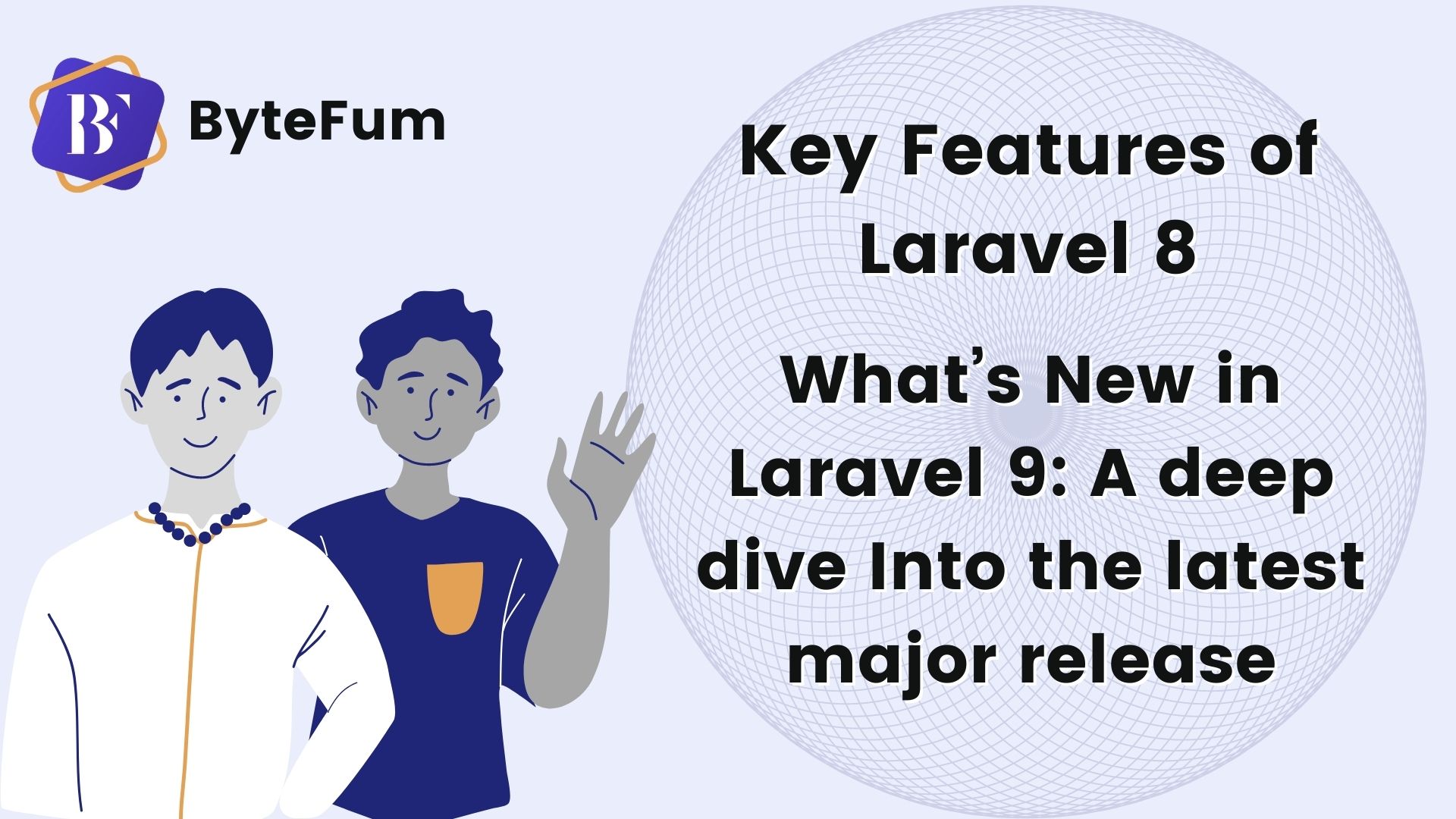 What’s New in Laravel 9 from ByteFum