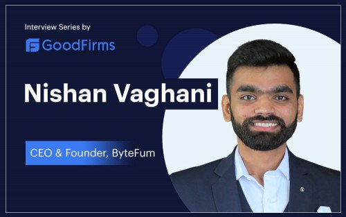 Interview with ByteFum CEO: A Client-First Approach to IT Solutions